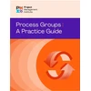 KNYGA Project Management Institute PMI Process Groups: A Practice Guide