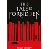 KNYGA Polly Crosby This Tale Is Forbidden