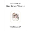 KNYGA Potter, Beatrix Tale of Mrs. Tiggy-Winkle: The original and authorized edition