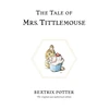 KNYGA Potter, Beatrix Tale of Mrs. Tittlemouse: The original and authorized edition