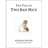 KNYGA Potter, Beatrix Tale of Two Bad Mice: The original and authorized edition