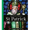 KNYGA Potter, Tony (Teapot Press) Pocket Book of St Patrick: Life, Legend and Legacy
