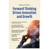 KNYGA Poulter, Graham G Forward Thinking Drives Innovation and Growth