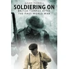 KNYGA Powell, Adam Soldiering On: British Tommies After the First World War