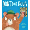 KNYGA Powell Tuck Maudie Don't Do It, Doug