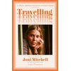KNYGA Powers, Ann Travelling: On the Path of Joni Mitchell