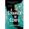 KNYGA Preston, Alex Stranger in Corfu