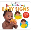 KNYGA Priddy, Roger; Books, Priddy See, Touch, Feel Baby Signs: First words to sign with your baby