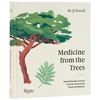 KNYGA Pursell, Dr. J.J. Medicine from the Trees: Herbal Remedies from the Forest for Whole-Body Health and Wellness