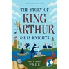 KNYGA Pyle Howard Story of King Arthur & His Knights