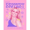 KNYGA Quadrille What Britney Says: The Unofficial Collection