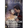 KNYGA Quinn Julia Bridgerton: An Offer From A Gentleman (Bridgertons Book 3): Benedict's Story, the inspiration for Bridgerton series four
