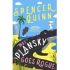 KNYGA Quinn, Spencer Mrs Plansky Goes Rogue: Mrs Plansky returns in this hilarious Florida mystery featuring a senior sleuth, a missing son and a yacht gone up in smoke