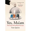 KNYGA Quinn Tom Yes, Ma'am: The Secret Life of Royal Servants