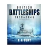 KNYGA R A Burt British Battleships 1919 1945