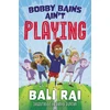KNYGA Rai, Bali Bobby Bains Ain’t Playing