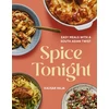 KNYGA Raja, Kausar Spice Tonight: Easy meals with a South Asian twist