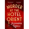 KNYGA Ranelli, Alessandra Murder at the Hotel Orient: A Spicy Whodunnit Sunday Times Bestseller