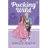 KNYGA Rath, Emily Pucking Wild