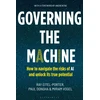 KNYGA Ray Eitel Porter Governing the Machine, How to navigate the risks of AI and unlock its true potential