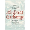 KNYGA Raymond Wren, Joad Great Exchange: Making the News in Early Modern Europe