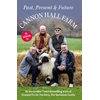 KNYGA Reach Plc Cannon Hall Farm - Past, Present &amp; Future