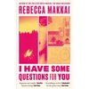 KNYGA Rebecca Makkai I Have Some Questions For You, 'A perfect crime' NEW YORKER