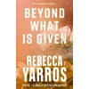 KNYGA Rebecca Yarros Beyond What is Given