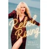 KNYGA Rebel Wilson Rebel Rising