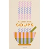 KNYGA Hamlyn; Huntingdon, Francesca Recipes for Soups: A collection of timeless and trusted recipes
