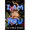 KNYGA Redel, Victoria I Am You: A Sunday Times Pick of the Month