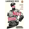 KNYGA Rees, Laurence Nazi Mind: Twelve Warnings From History