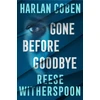 KNYGA Reese Witherspoon Gone Before Goodbye