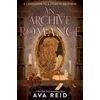 KNYGA Reid, Ava Archive of Romance Deluxe Illustrated Edition: A Study in Drowning Novella
