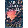 KNYGA Reid, Ava Fable For the End of the World