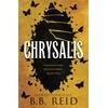 KNYGA Reid, B.B. Chrysalis: A Why Choose Enemies to Lovers Retelling of Goldilocks (Men of the Wilds Book 2)
