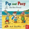 KNYGA Reid, Camilla (Editorial Director) Pip and Posy: The New Friend