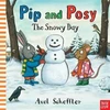 KNYGA Reid, Camilla (Editorial Director) Pip and Posy: The Snowy Day