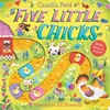 KNYGA Reid Camilla Five Little Chicks: Slide, Sing and Count!