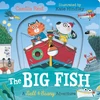 KNYGA Reid, Camilla Nell and Beany: The Big Fish