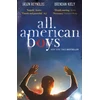 KNYGA Reynolds, Jason; Kiely, Brendan All American Boys: Carnegie Medal-Winning Author