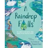 KNYGA Reynolds, Lucy Raindrop Falls: The story of our water, from source to sea and back again