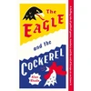 KNYGA Rhode Eagle and the Cockerel