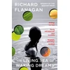 KNYGA Richard Flanagan Living Sea of Waking Dreams