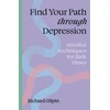 KNYGA Richard Gilpin Find Your Path through Depression