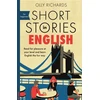 KNYGA Richards, Olly Short Stories in English for Beginners: Read for pleasure at your level, expand your vocabulary and learn English the fun way!