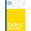 KNYGA Ridley, Philip Radiant Vermin