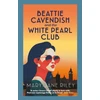 KNYGA Riley Mary Jane Beattie Cavendish and the Baltas Pearl Club: The compelling mystery series set at the dawn of the Cold War