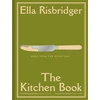 KNYGA Risbridger, Ella Kitchen Book: Good Food for Every Day