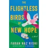 KNYGA Rishi, Farah Naz Flightless Birds of New Hope: A Novel